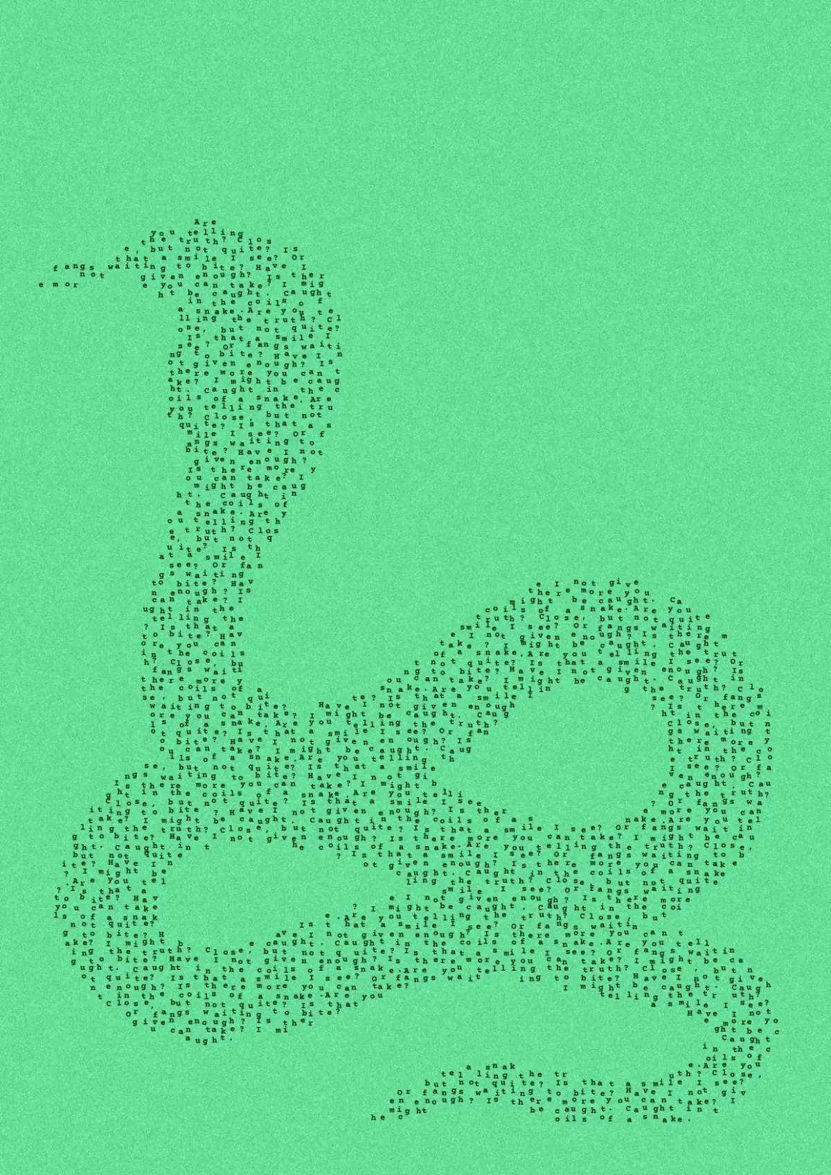 Slither, black on green, the print. A coiled snake.